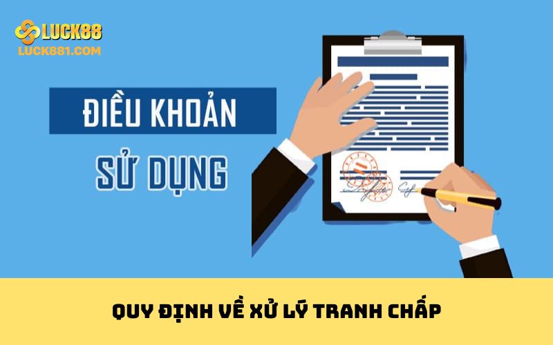 Quy định về xử lý tranh chấp