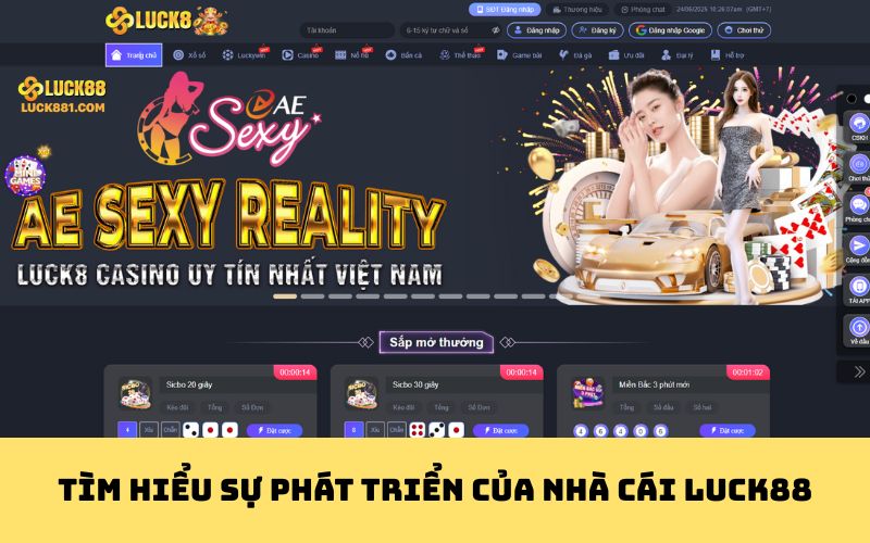 Tìm hiểu sự phát triển của nhà cái LUCK88